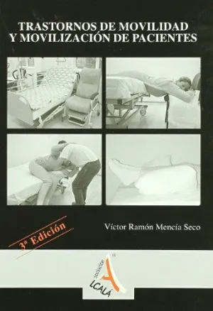 TRASTORNOS DE MOVILIDAD Y MOVILIZACION DE PACIENTES