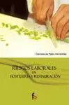 RIESGOS LABORALES EN HOSTELERIA Y RESTAURACION RIESGOS LABORALES EN HOSTELERIA Y RESTAURACION
