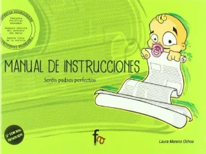 MANUAL DE INSTRUCCIONES: SEREIS PADRES PERFECTOS