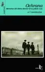 OCHRANA: MEMORIAS DEL ULTIMO DIRECTOR DE LA POLICIA RUSA