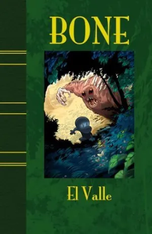 BONE: EL VALLE (EDICION DE LUJO)