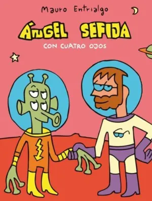 ANGEL SEFIJA: CON CUATRO OJOS