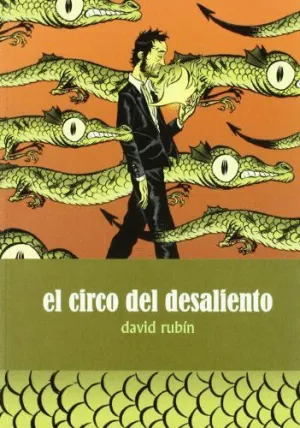 EL CIRCO DEL DESALIENTO