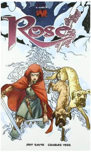 ROSE: EL MUNDO DE BONE