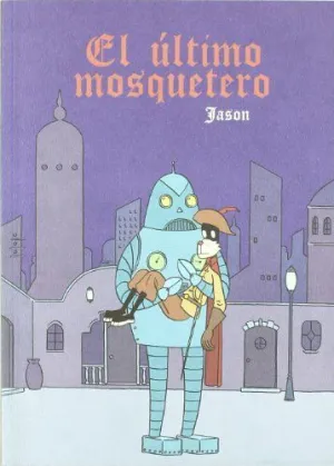 EL ULTIMO MOSQUETERO
