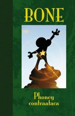 BONE: PHONEY CONTRAATACA (EDICION DE LUJO)