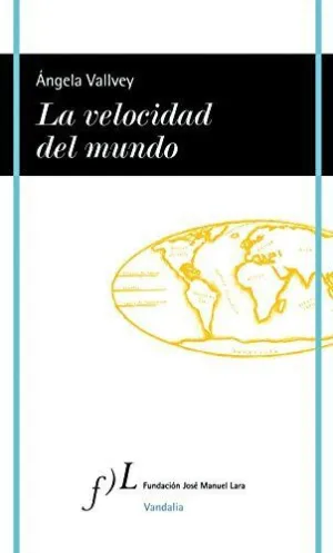 LA VELOCIDAD DEL MUNDO