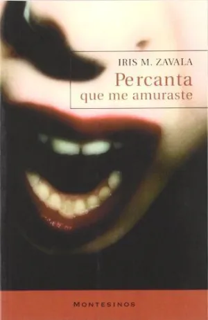 Percanta que me Amuraste