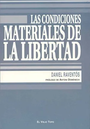 Condiciones Materiales de la Libertad