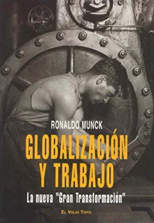 GLOBALIZACIÓN Y TRABAJO