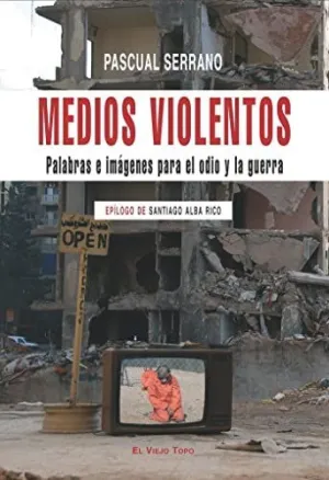 Medios Violentos