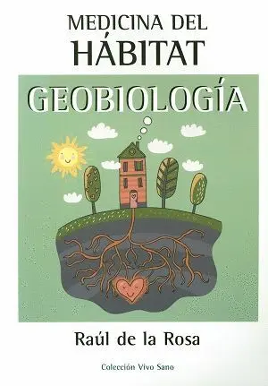 MEDICINA DEL HÁBITAT : GEOBIOLOGÍA