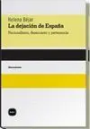 LA DEJACION EN ESPAÑA: <BR>