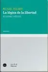 LA LOGICA DE LA LIBERTAD