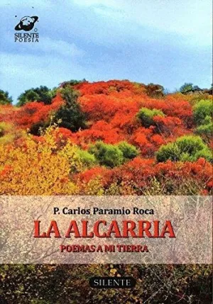 LA ALCARRIA: POEMAS DE MI TIERRA LA ALCARRIA: POEMAS DE MI TIERRA