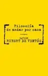 FILOSOFIA DE ANDAR POR CASA