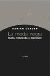 LA MODA NEGRA: DUELO, MELANCOLÍA Y DEPRESIÓN
