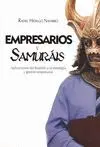 EMPRESARIOS Y SAMURAIS: APLICACIONES DEL BUSHIDO A LA ESTRATEGIA Y GESTIÓN EMPRESARIAL