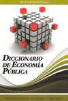 DICCIONARIO DE ECONOMIA Y EMPRESA VOL. 7: DICCIONARIO DE ECONOMIA PUBLICA