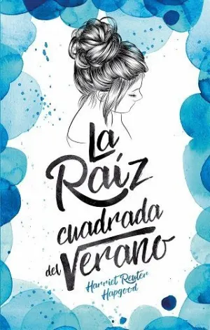 LA RAÍZ CUADRADA DEL VERANO LA RAÍZ CUADRADA DEL VERANO