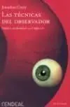 LAS TÉCNICAS DEL OBSERVADOR. VISIÓN Y MODERNIDAD EN EL SIGLO XIX