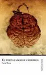 EL TREPANADOR DE CEREBROS