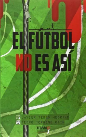 FUTBOL NO ES ASI,EL