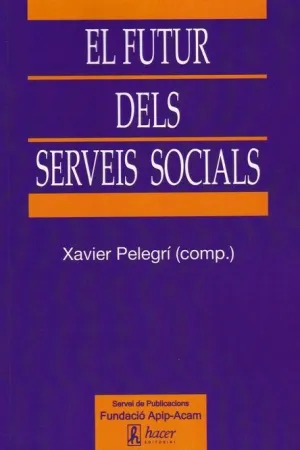 FUTUR DELS SERVEIS SOCIALS, EL
