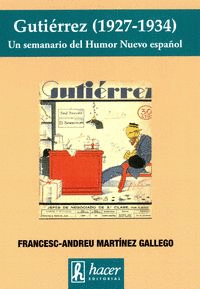 GUTIERREZ (1927-1934): UN SEMANARIO DEL HUMOR NUEVO ESPAÑOL