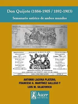 DON QUIJOTE (1884-1905 / 1892-1903). SEMANARIO SATIRICO DE AMBOS MUNDOS