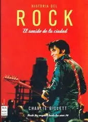HISTORIA DEL ROCK: EL SONIDO DE LA CIUDAD