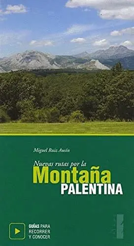 NUEVAS RUTAS POR LA MONTAÑA PALENTINA