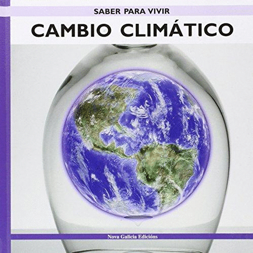 SABER PARA VIVIR: CAMBIO CLIMATICO