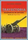TRAYECTORIA: RECUERDOS DE UN ARTILLERO