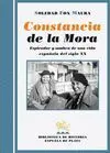 CONSTANCIA DE LA MORA: ESPLENDOR Y SOMBRA DE UNA VIDA ESPAÑOLA DEL SIGLO XX