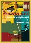PSICOQUILEZ: EL ASESINO DE LA MAGDALENA