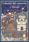 RELACION DEL CAUTIVERIO Y LIBERTAD DE DIEGO GALAN