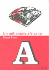 UN MILLONARIO AFRICANO<BR>