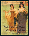BODEGAS CAMPOS, SOLERA DE CORDOBA. 1908-2008