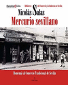 MERCURIO SEVILLANO: HOMENAJE AL COMERCIO TRADICIONAL DE SEVILLA.