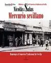 MERCURIO SEVILLANO: HOMENAJE AL COMERCIO TRADICIONAL DE SEVILLA.