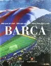 BARÇA: MÈS QUE UN CLUB. MÁS QUE UN CLUB. MORE THAN JUST A CLUB (INGLÉS-CASTELLANO-CATALÁN)