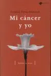 MI CANCER Y YO