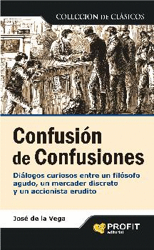 CONFUSIÓN DE CONFUSIONES: DIÁLOGOS CURIOSOS…