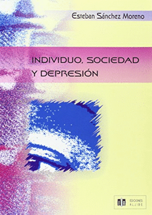 INDIVIDUO, SOCIEDAD Y DEPRESION