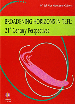BROADENING HORIZONS IN TEFL. 21 ST CENTURY PERSPECTIVES