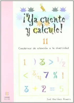 YA CUENTO Y CALCULO 11 YA CUENTO Y CALCULO 11