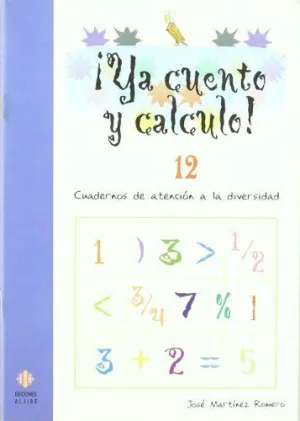 YA CUENTO Y CALCULO 12 YA CUENTO Y CALCULO 12