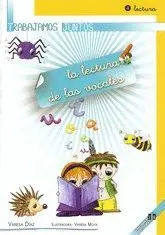 TRABAJAMOS JUNTOS 04. LA LECTURA DE VOCALES