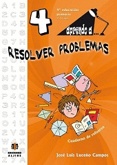 APRENDO A RESOLVER PROBLEMAS 4 (4º EDUCACION PRIMARIA. 9-10 AÑOS)